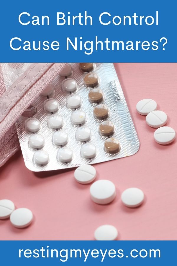 Can Birth Control Cause Nightmares?