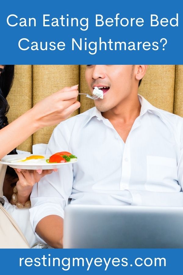 Can Eating Before Bed Cause Nightmares?