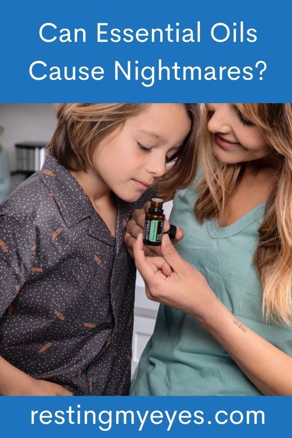 Can Essential Oils Cause Nightmares?