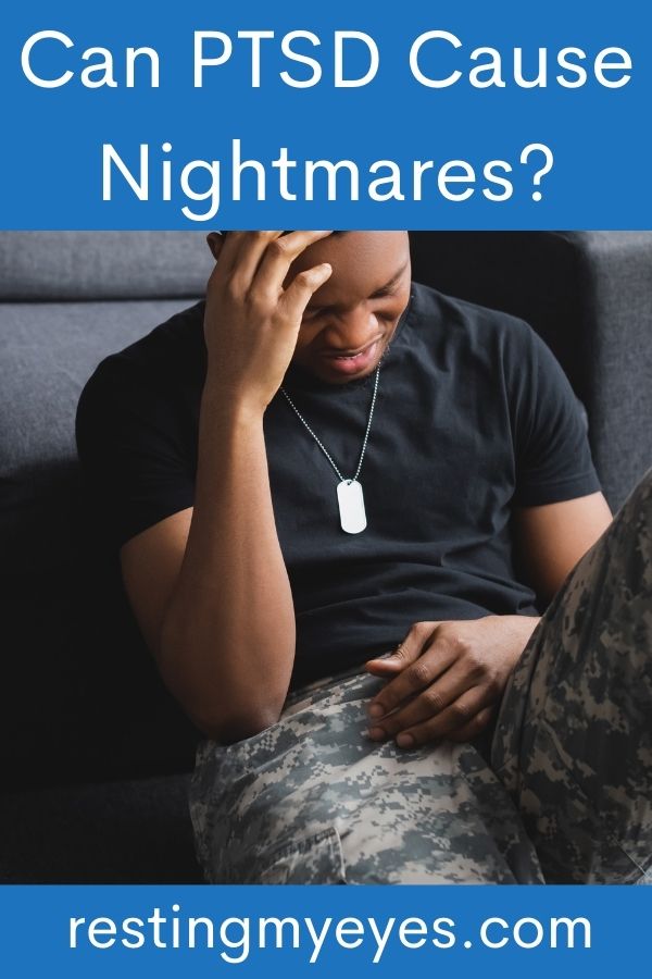 Can PTSD cause nightmares?