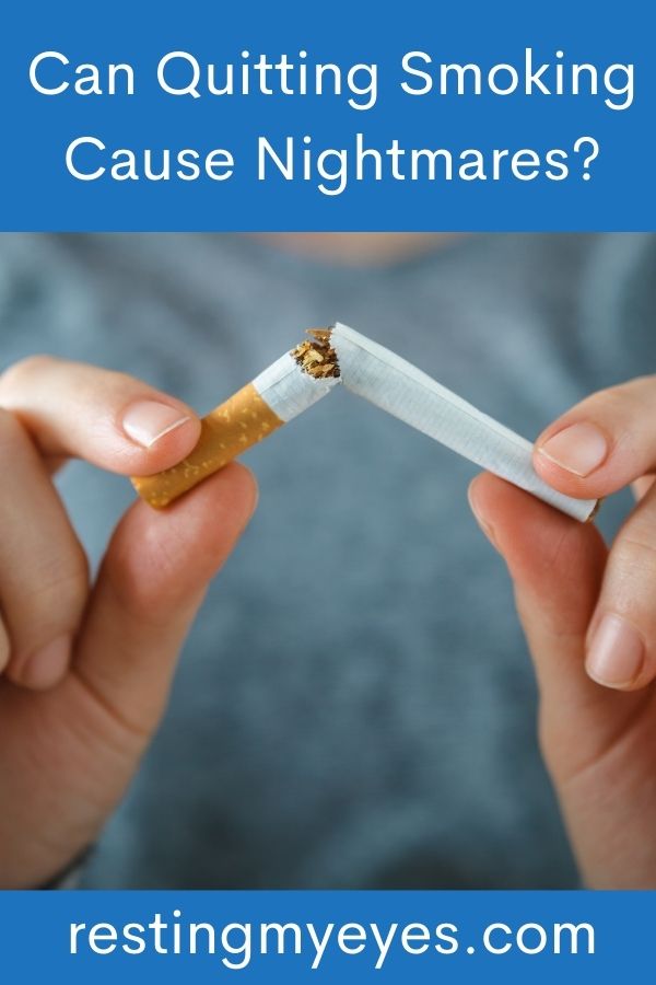 Can Quitting Smoking Cause Nightmares?