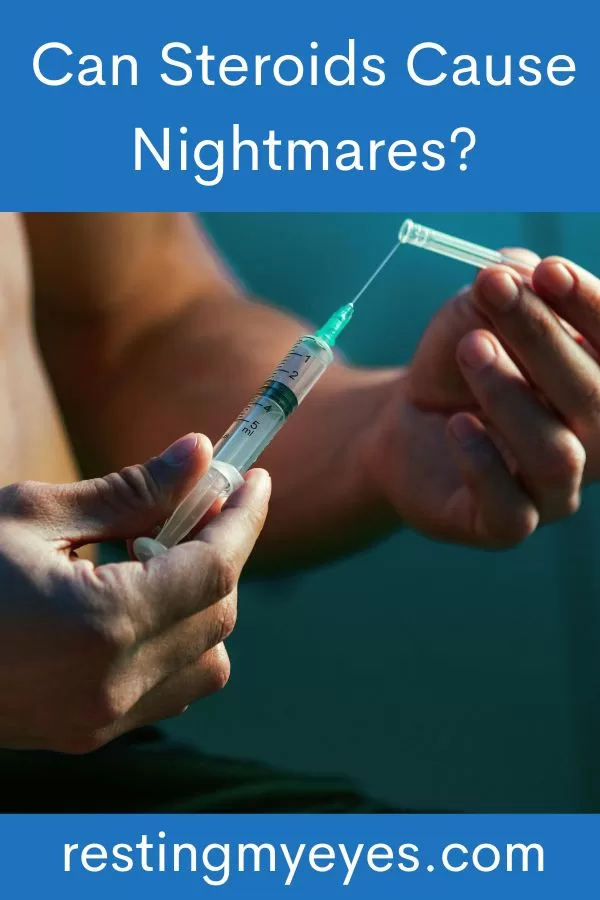Can Steroids Cause Nightmares?