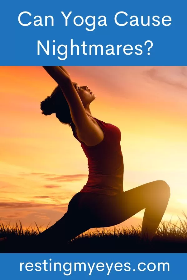 Can Yoga Cause Nightmares?